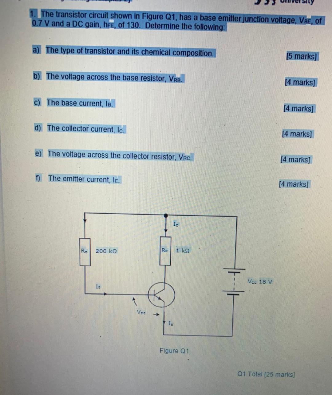 Solved 1. The transistor circuit shown in Figure Q1, has a | Chegg.com