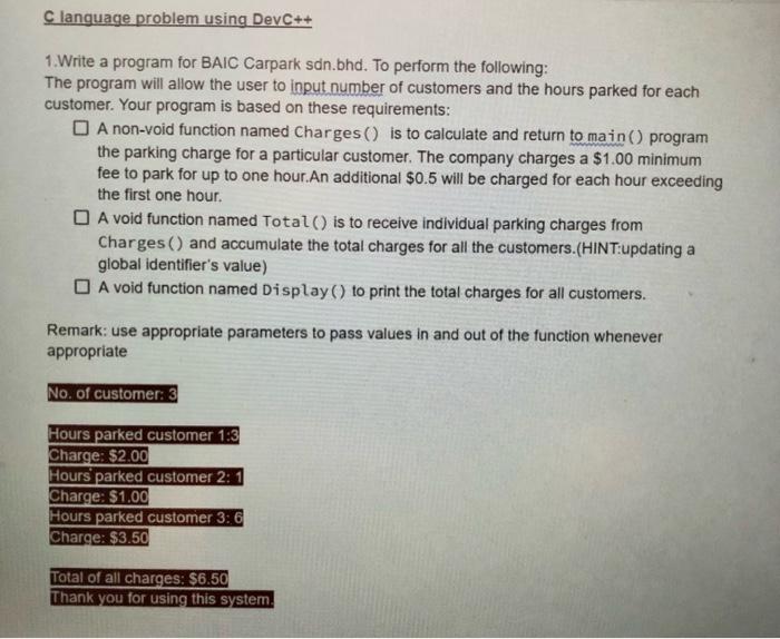 Solved C language problem using DevC++ 1.Write a program for | Chegg.com