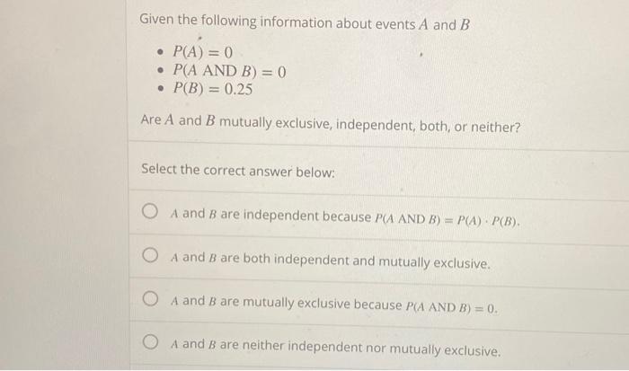 Solved Given The Following Information About Events A And B | Chegg.com