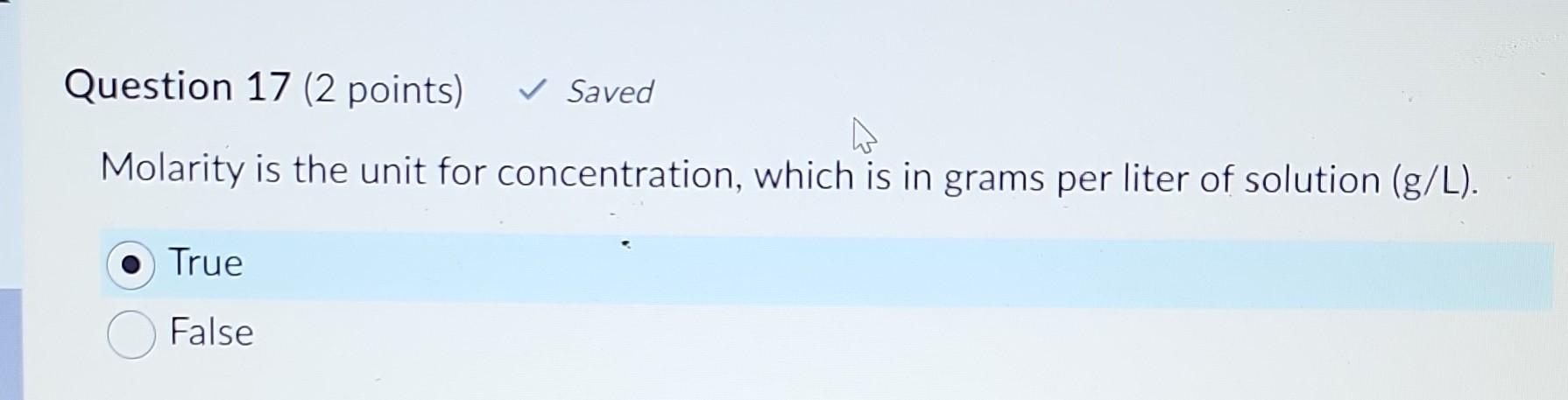 Solved Molarity is the unit for concentration, which is in | Chegg.com