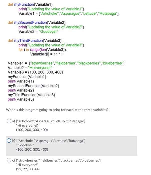 Solved Def MyFunction(Variable1): Print("Updating The Value | Chegg.com