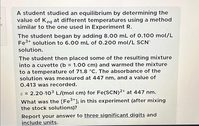 Solved Of A Student Studied An Equilibrium By Determining | Chegg.com