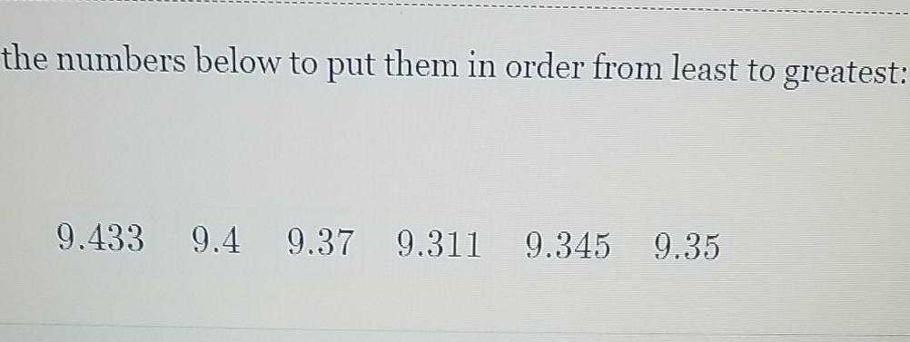 Solved the numbers below to put them in order from least to | Chegg.com