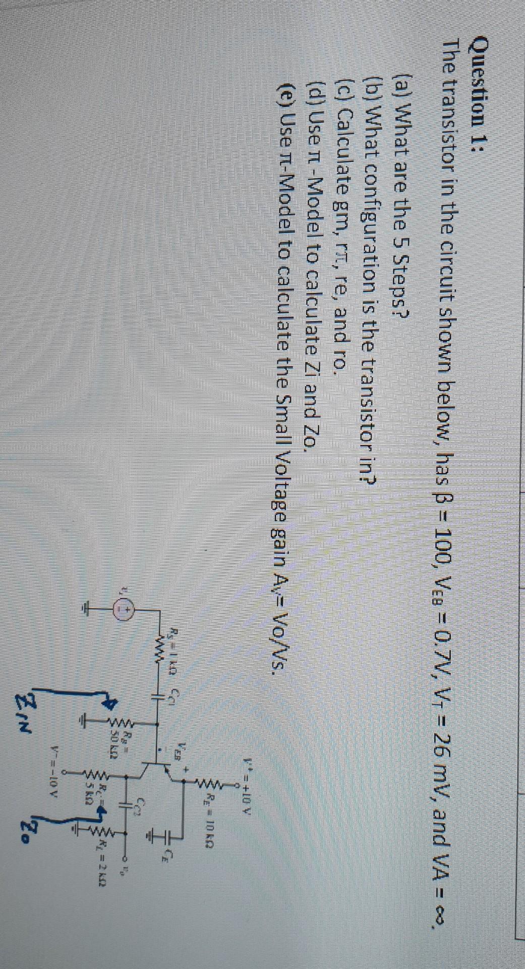 Solved Question 1: The transistor in the circuit shown | Chegg.com