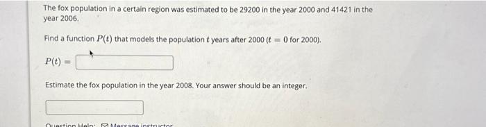 Solved The fox population in a certain region was estimated | Chegg.com