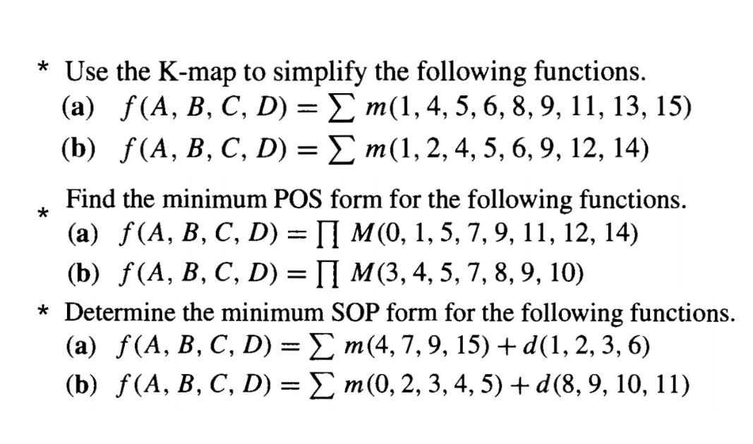 Solved (a) F(A,B,C,D)=∑m(1,4,5,6,8,9,11,13,15) (b) | Chegg.com