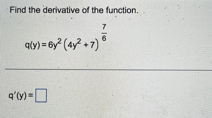 Solved Find The Derivative Of The Function