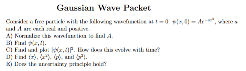 Solved Gaussian Wave PacketConsider a free particle with the | Chegg.com