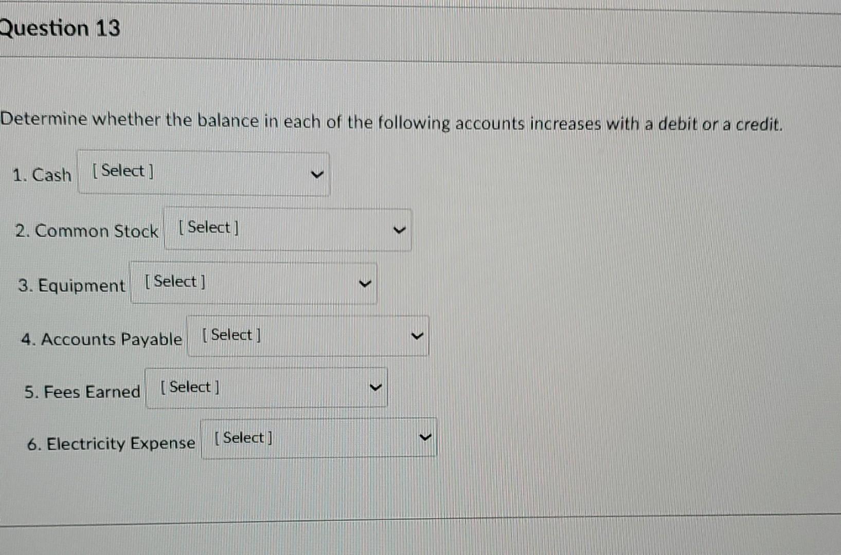 Solved Determine whether the balance in each of the | Chegg.com