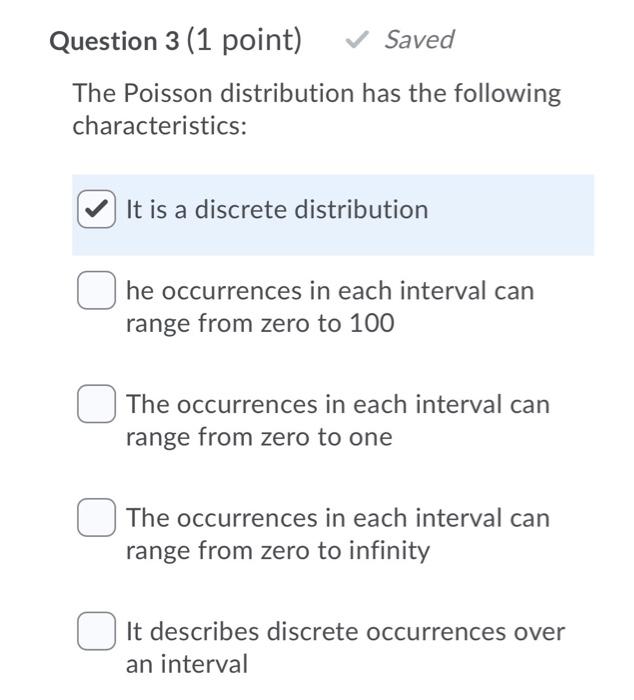 Solved Question 3 (1 point) Saved The Poisson distribution | Chegg.com