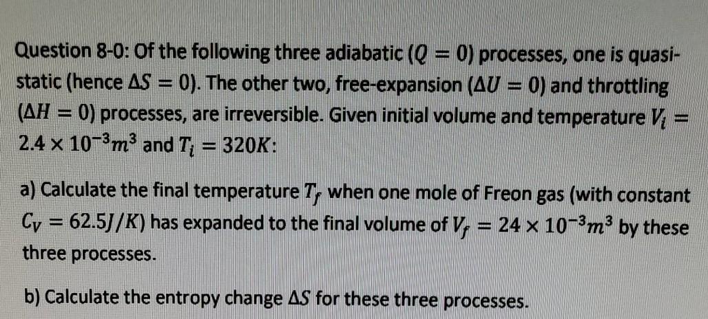 Solved A) Calculate The Final Temperature When One Mole Of | Chegg.com