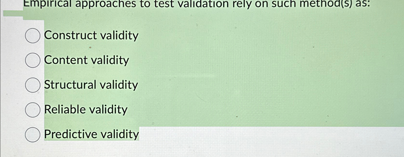 Empirical approaches to test validation rely on such | Chegg.com