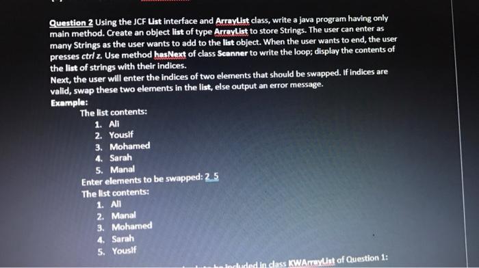 Solved Question 2 Using the JCF List interface and ArrayList | Chegg.com