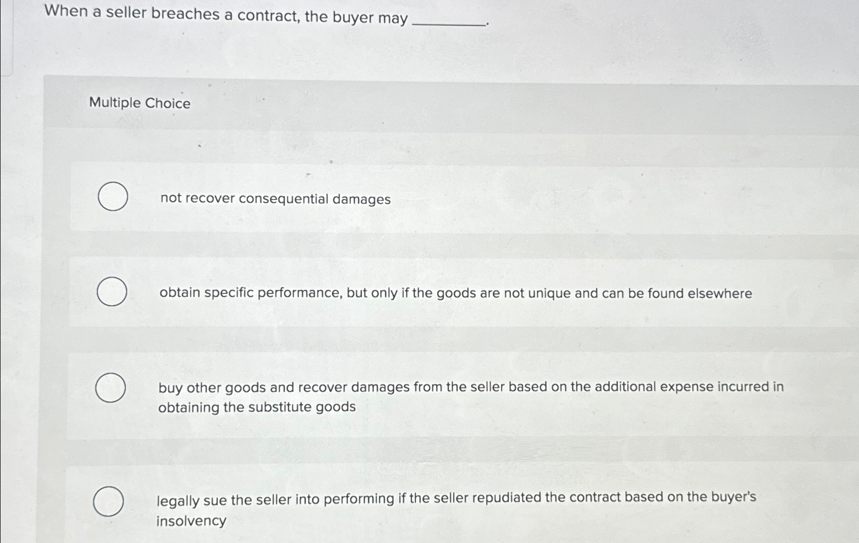 Solved When a seller breaches a contract, the buyer | Chegg.com