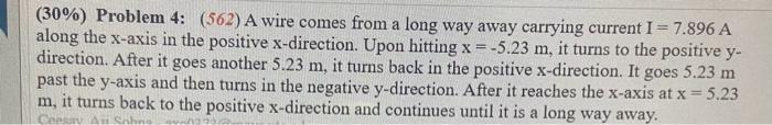 solved-30-problem-4-562-a-wire-comes-from-a-long-way-chegg