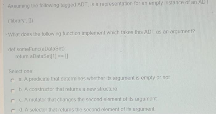 Solved Assuming the following tagged ADT, is a | Chegg.com