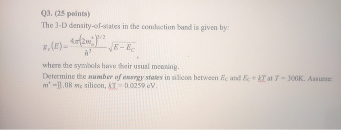 Solved Q3. (25 Points) The 3-D Density-of-states In The | Chegg.com