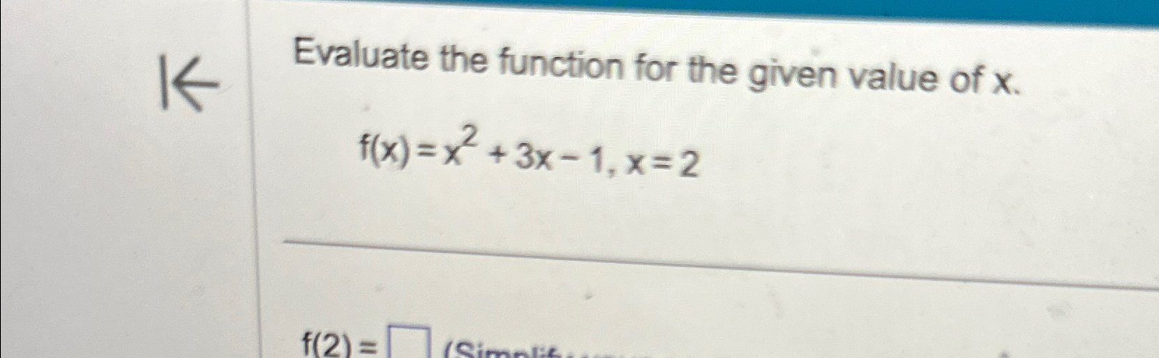 Solved Evaluate the function for the given value of | Chegg.com