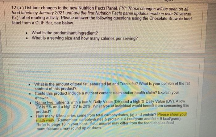 12 (a.) List four changes to the new Nutrition Facts Panel. FYI: These changes will be seen on all food labels by January 202