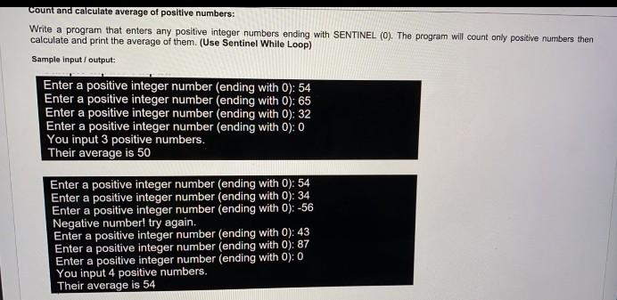 Solved Count and calculate average of positive numbers: | Chegg.com