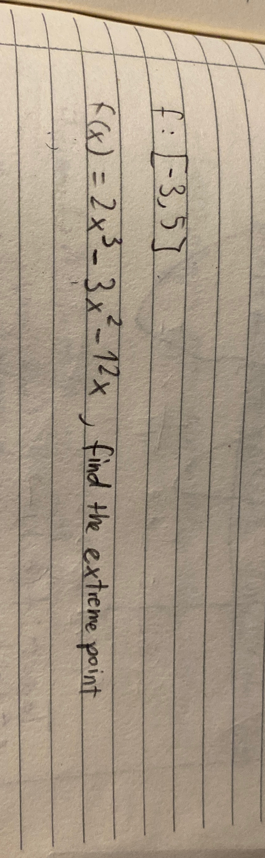 solved-f-3-5-f-x-2x3-3x2-12x-find-the-extreme-point-chegg