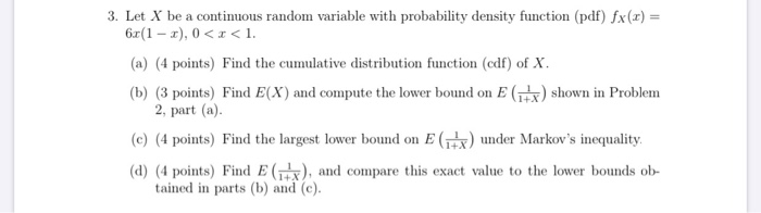 Solved 3. Let X be a continuous random variable with | Chegg.com