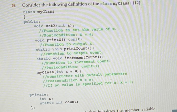 Solved 29. Consider the following definition of the class | Chegg.com