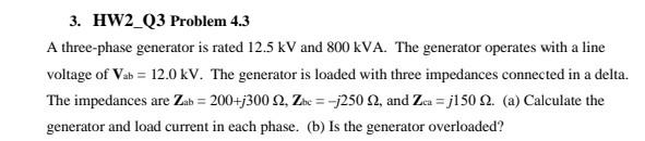 Solved 3. HW2_Q3 Problem 4.3 A three-phase generator is | Chegg.com