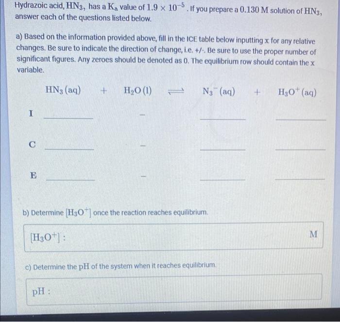 Solved Hydrazoic acid, HN3, has a K, value of 1.9 x 10-. If | Chegg.com