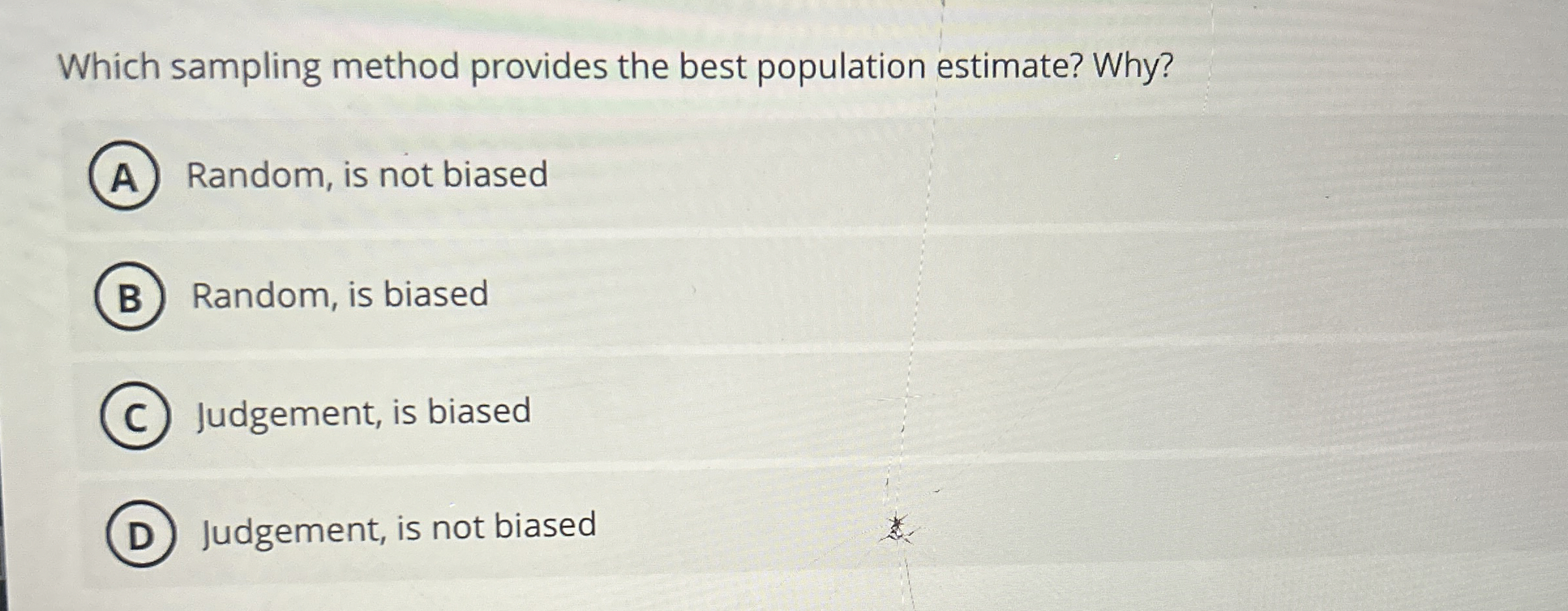 Solved Which sampling method provides the best population | Chegg.com
