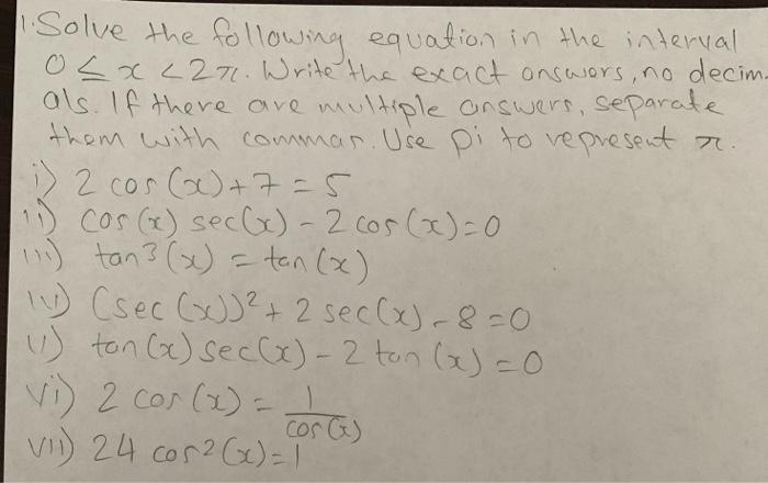 Solved 1. Solve the following equation in the interval | Chegg.com