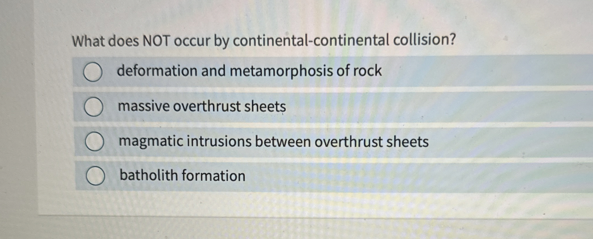 High Quality SOLUTION What does NOT occur by continental-continental ...