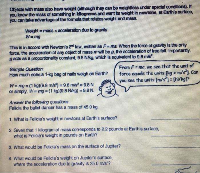 Solved Objects With Mass Also Have Weight Although They Chegg Com