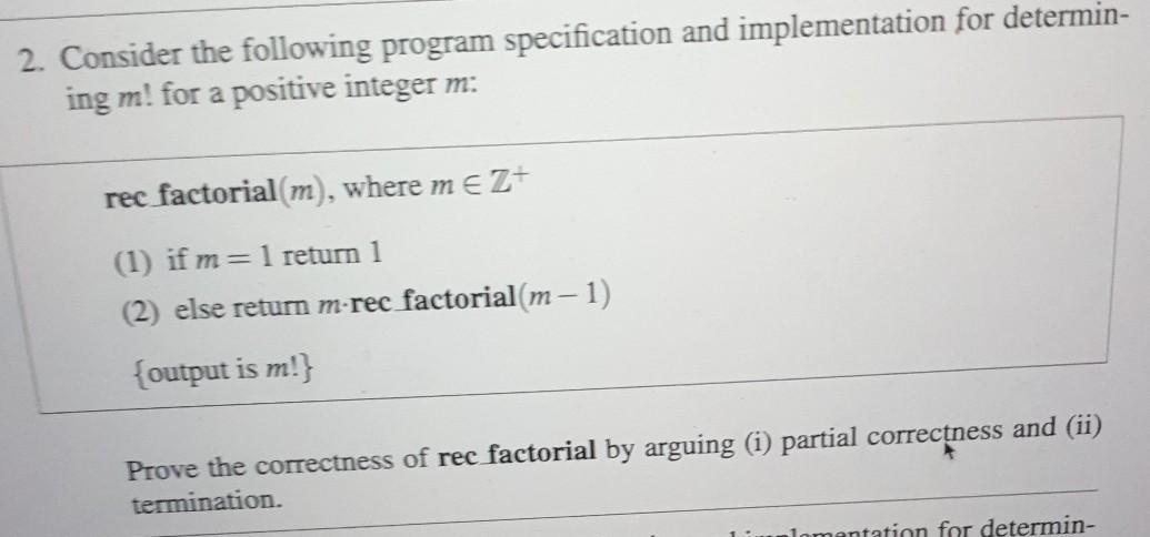 Solved 2. Consider the following program specification and | Chegg.com