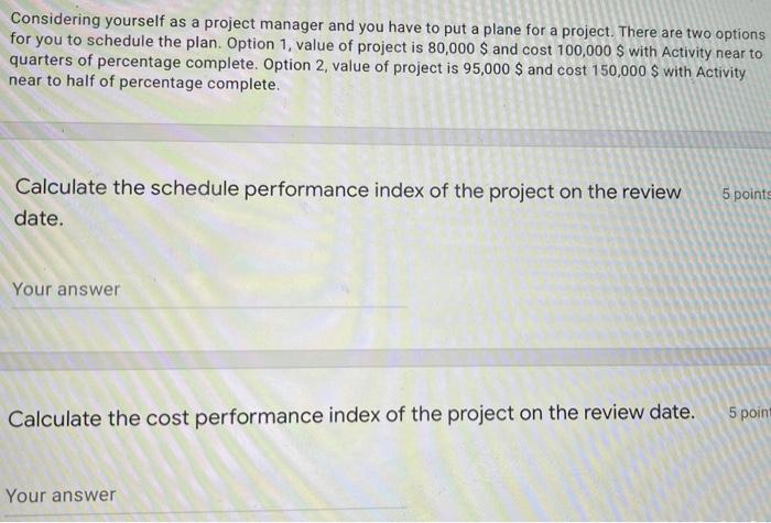 Solved Considering yourself as a project manager and you | Chegg.com
