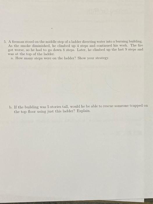 Solved 5. A fireman stood on the middle step of a ladder | Chegg.com