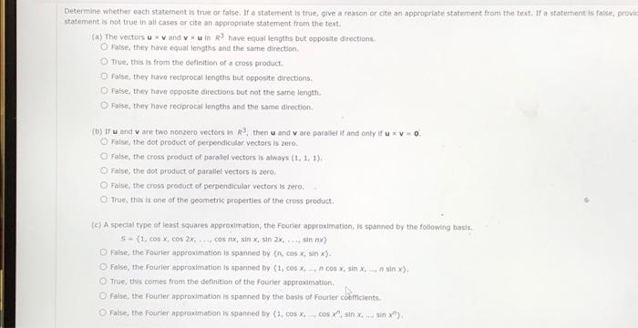 Solved Determine whether each statement is true or false. If | Chegg.com