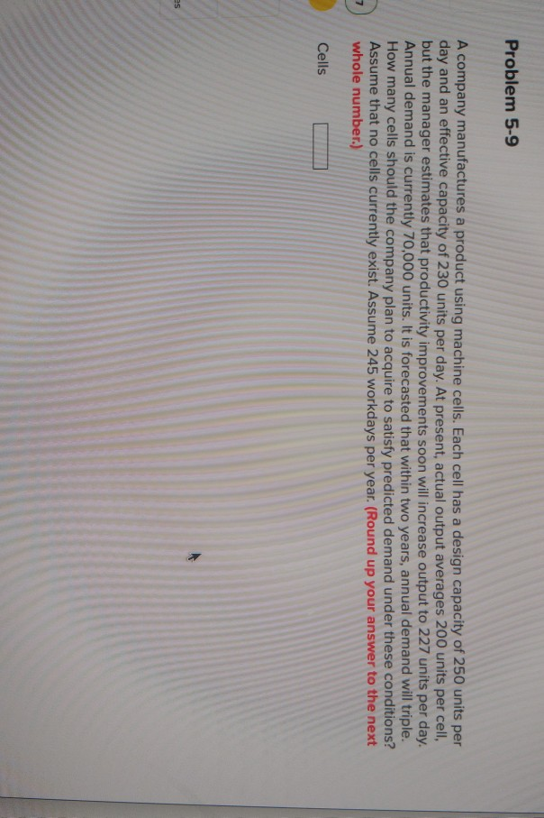 Solved Problem 5-9 A company manufactures a product using | Chegg.com