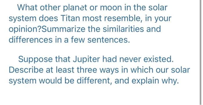 Solved What other planet or moon in the solar system does | Chegg.com