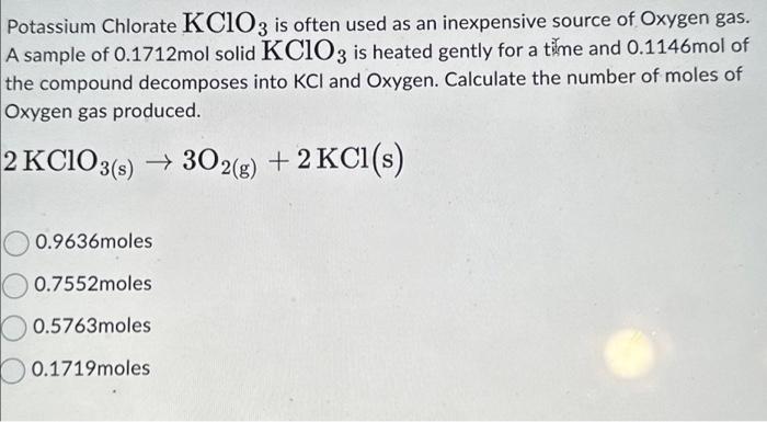 Solved Potassium Chlorate KClO3 Is Often Used As An | Chegg.com