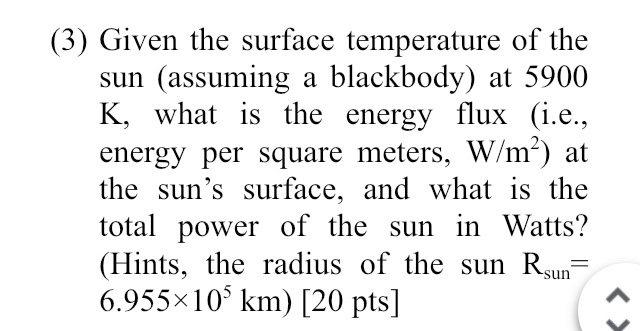 Solved (3) Given the surface temperature of the sun | Chegg.com