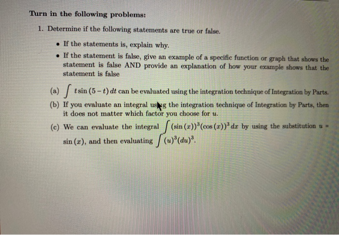 Solved Turn in the following problems: 1. Determine if the | Chegg.com