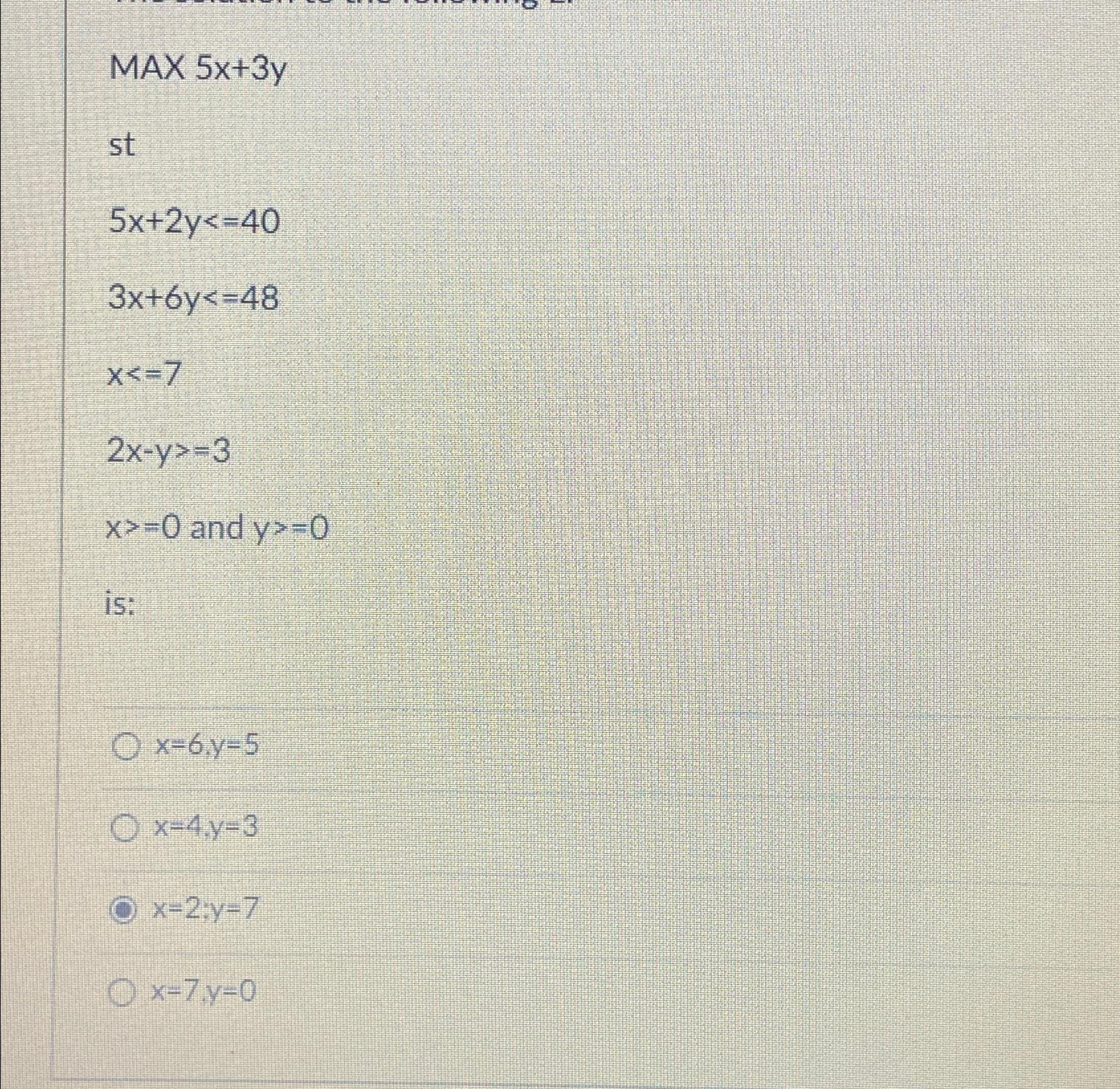MAX5x+3y st 5x+2y