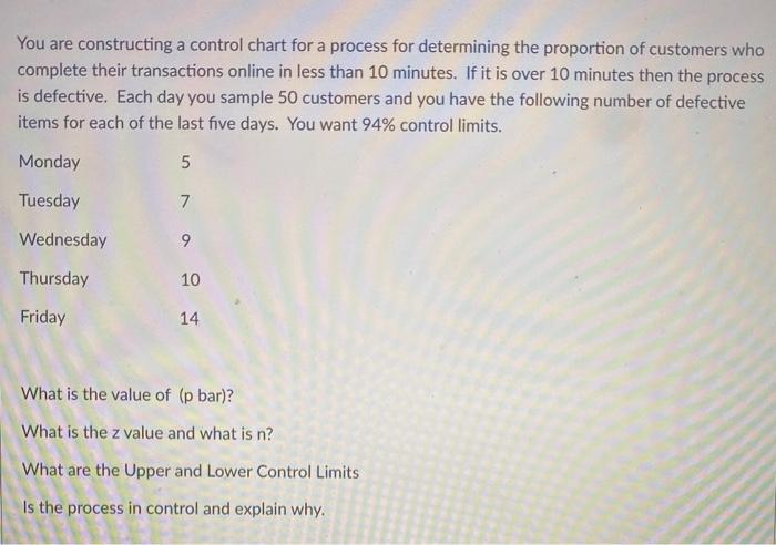 Solved You are constructing a control chart for a process | Chegg.com