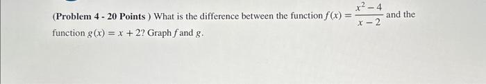 Solved (Problem 4 - 20 Points) What is the difference | Chegg.com