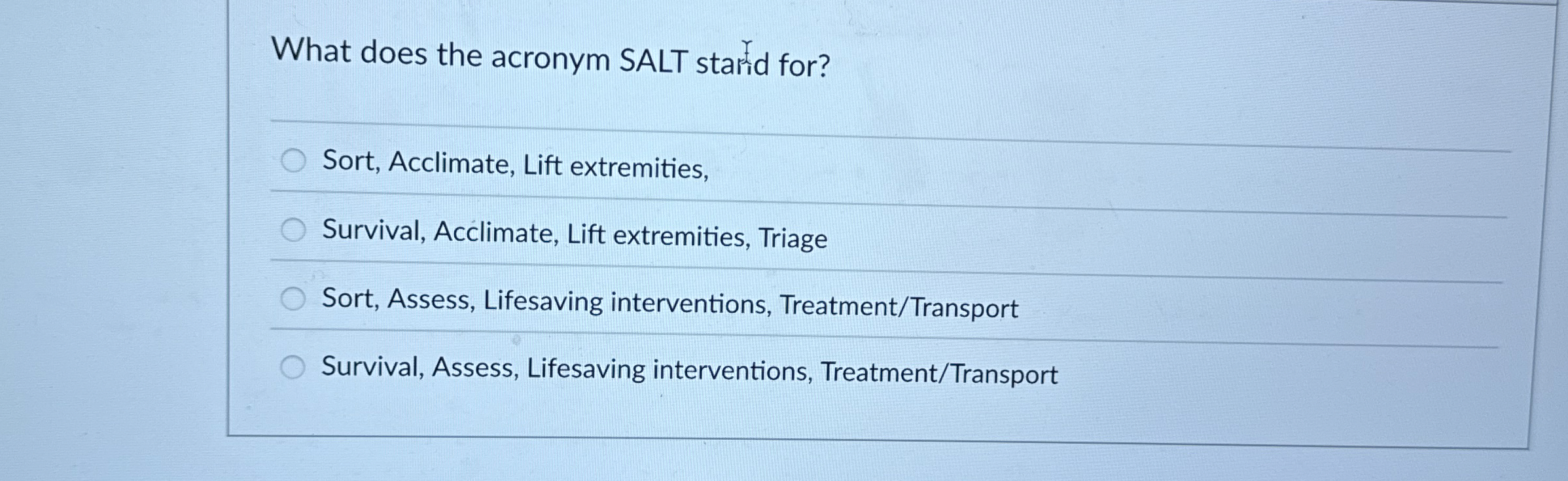 Solved What does the acronym SALT starid for?Sort,
