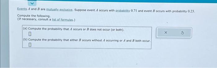 Solved Events A and B are mutually exclusive. Suppose event | Chegg.com