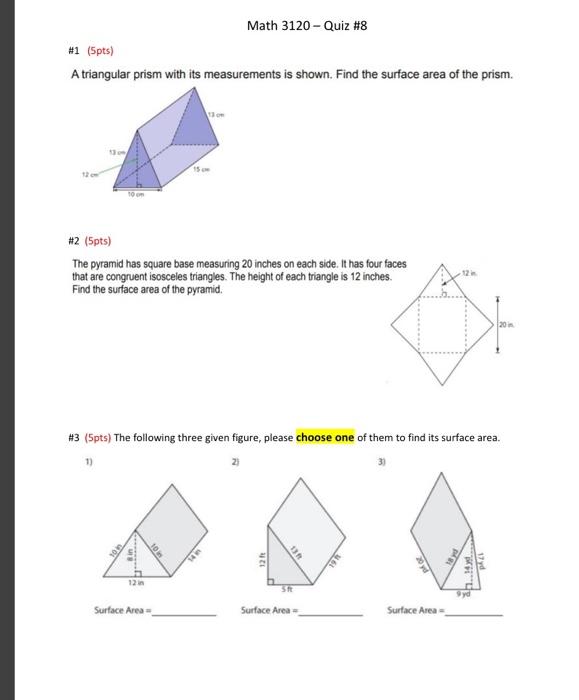 Solved Math 3120 Quiz 8 1 (Spts) A triangular prism with