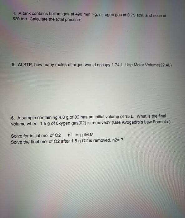 Solved 4. A tank contains helium gas at 490 mm Hg, nitrogen