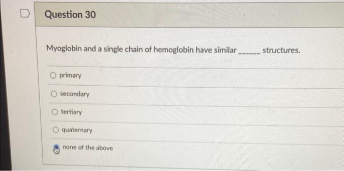 Solved Myoglobin And A Single Chain Of Hemoglobin Have | Chegg.com